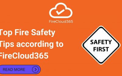 Top Fire Safety Tips according to FireCloud365