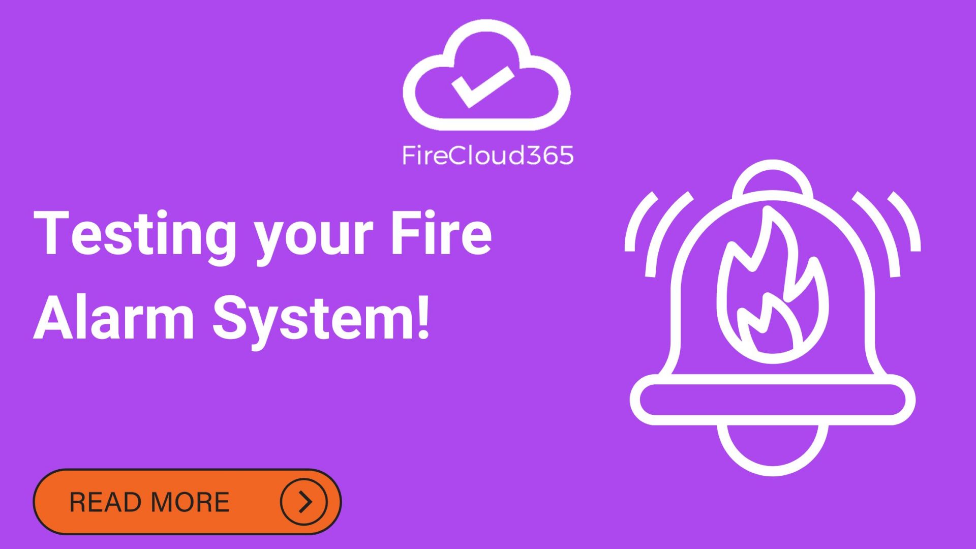 testing-your-fire-alarm-system-firecloud365